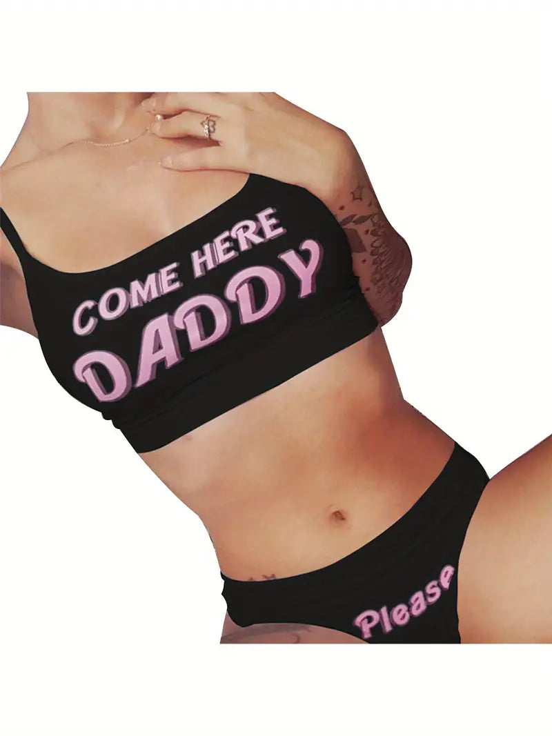 Letter Print "COME HERE DADDY" Lingerie Set - Sexy Crop Top & Panties