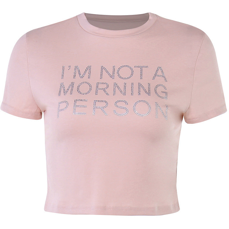 Trendsi pink Crop T-Shirt with rhinestone IM NOT A MORNING PERSON slogan short sleeves casual fit