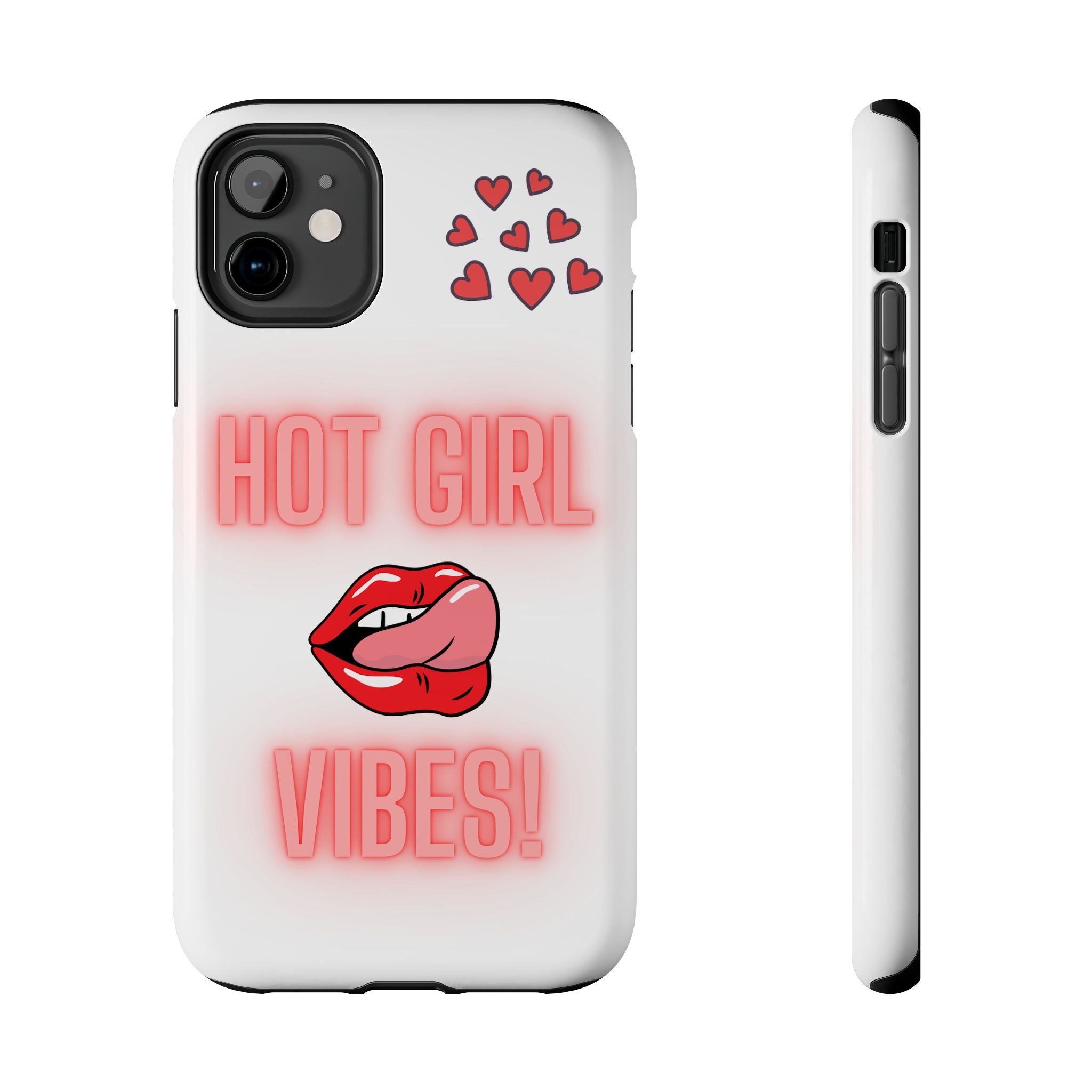 Hot Girl Vibes Tough IPhone Cases