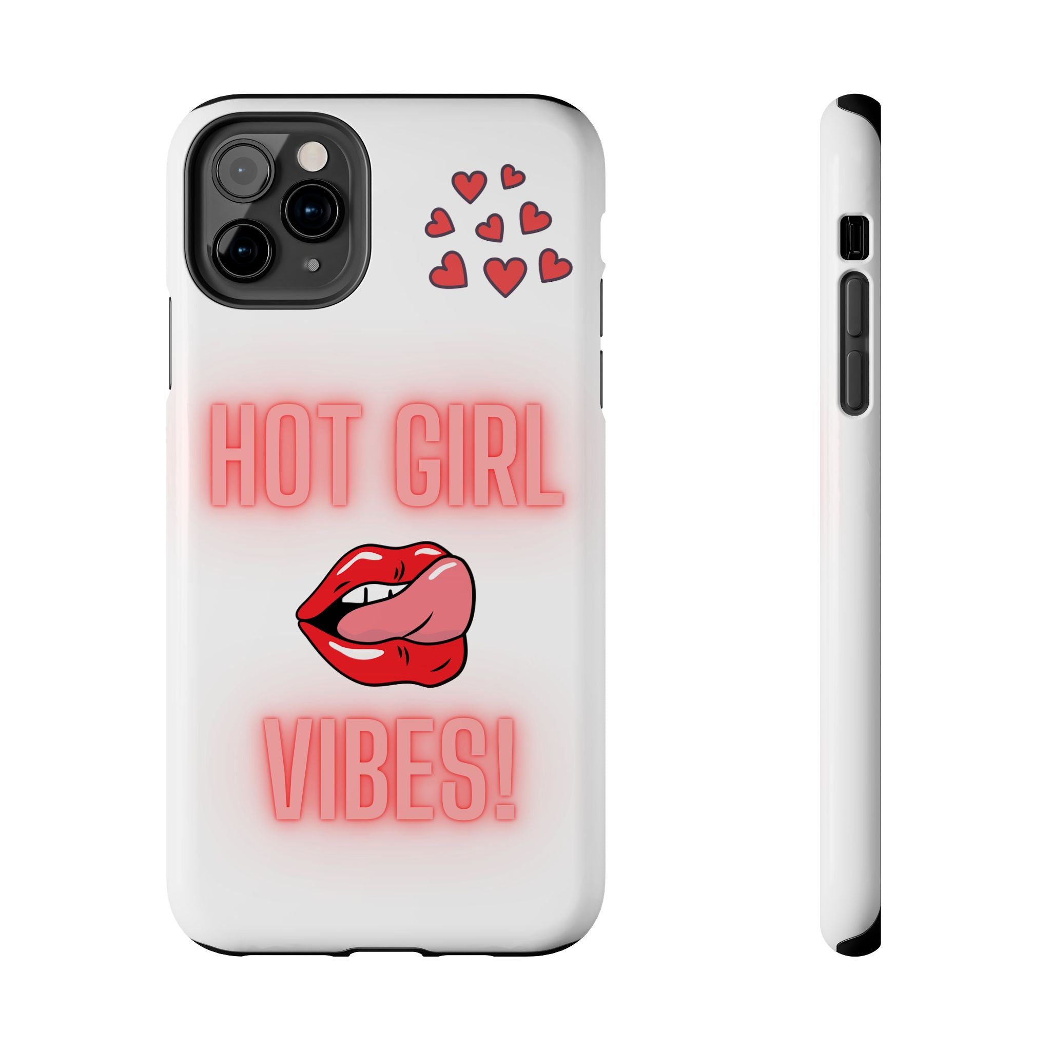 Hot Girl Vibes Tough IPhone Cases