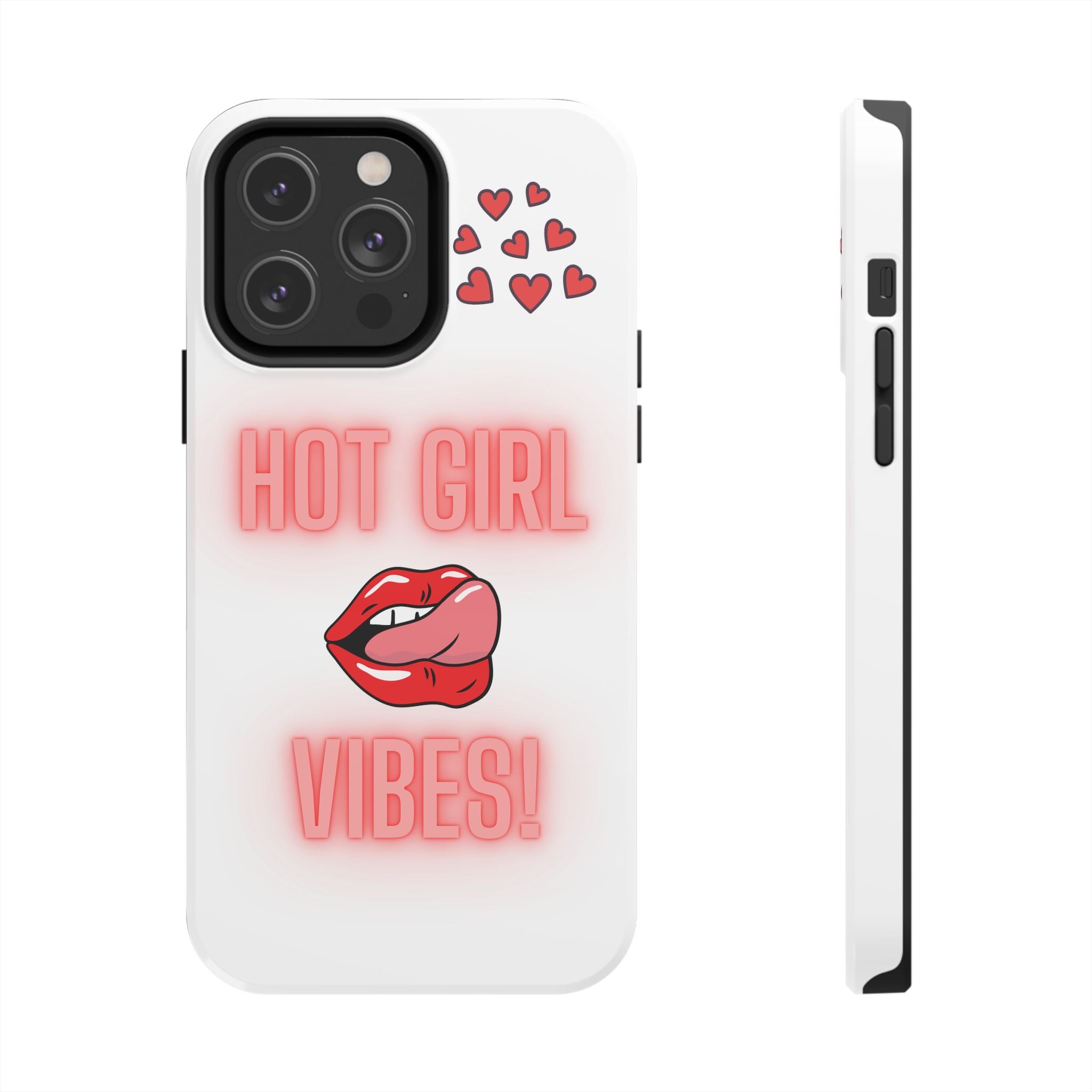 Hot Girl Vibes Tough IPhone Cases