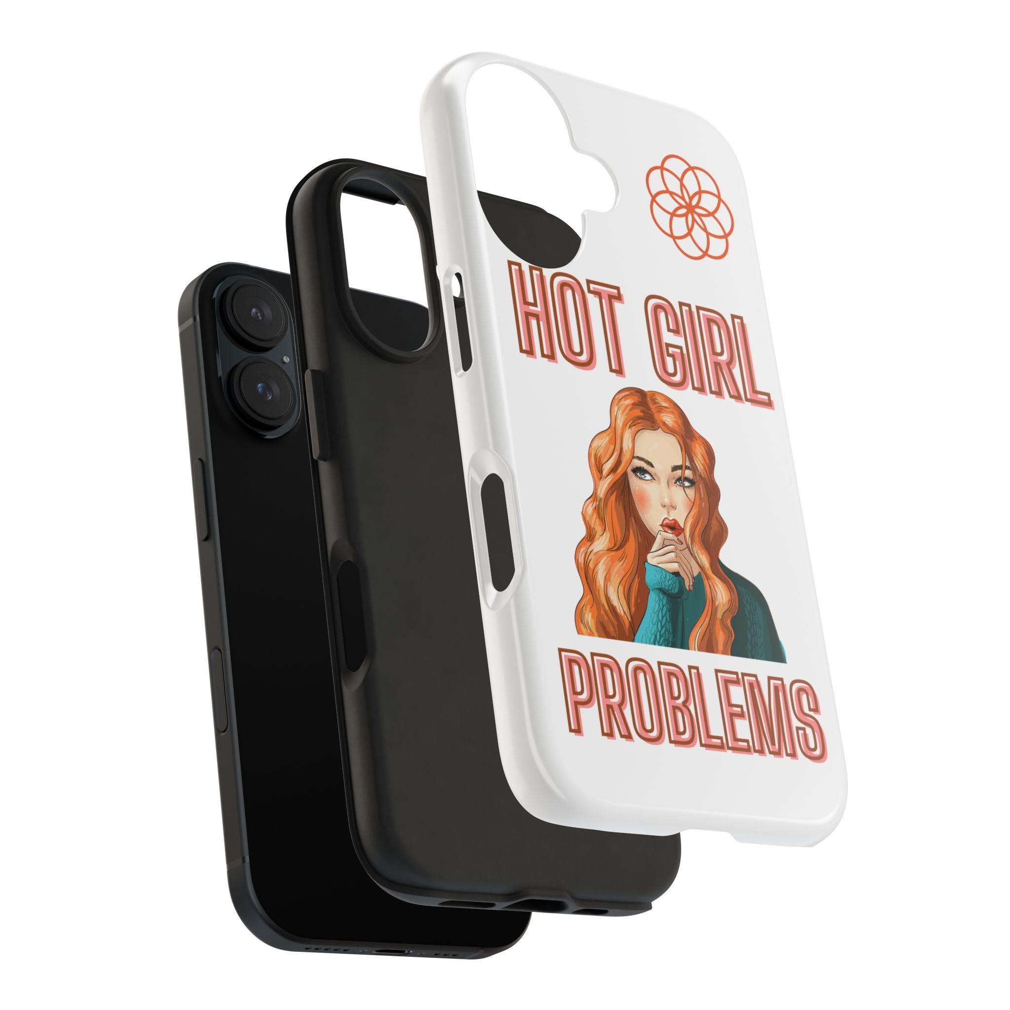 Hot Girl Problems Tough IPhone Cases