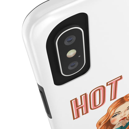 Hot Girl Problems Tough IPhone Cases