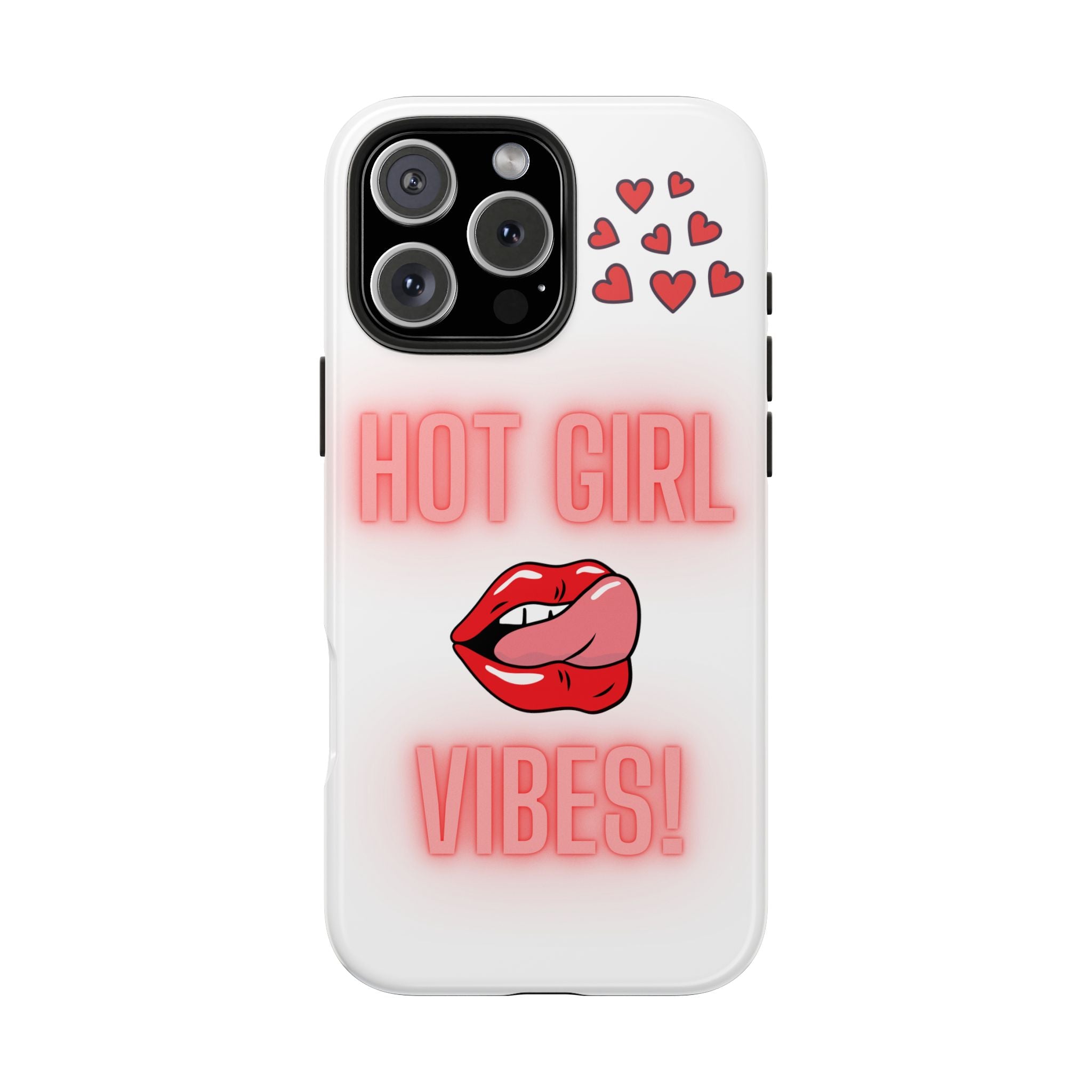 Hot Girl Vibes Tough IPhone Cases