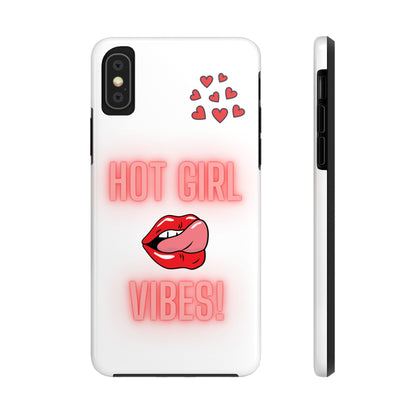 Hot Girl Vibes Tough IPhone Cases