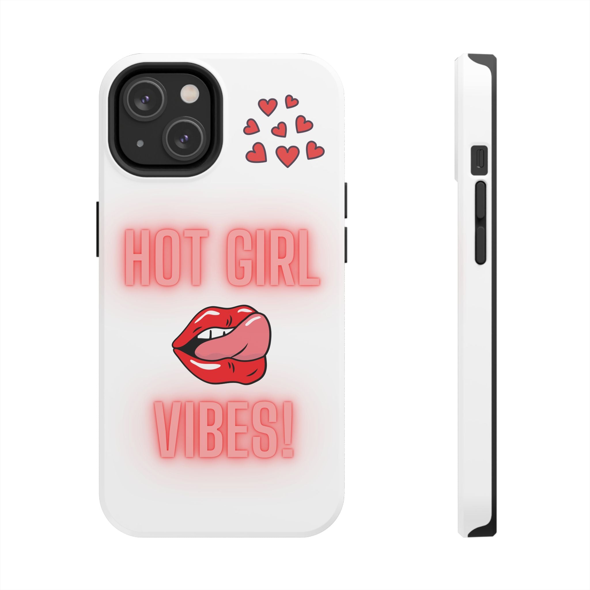 Hot Girl Vibes Tough IPhone Cases