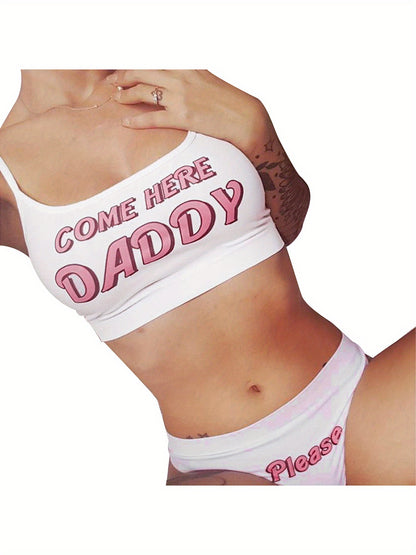 Letter Print "COME HERE DADDY"  Lingerie Set - Sexy Crop Top & Panties