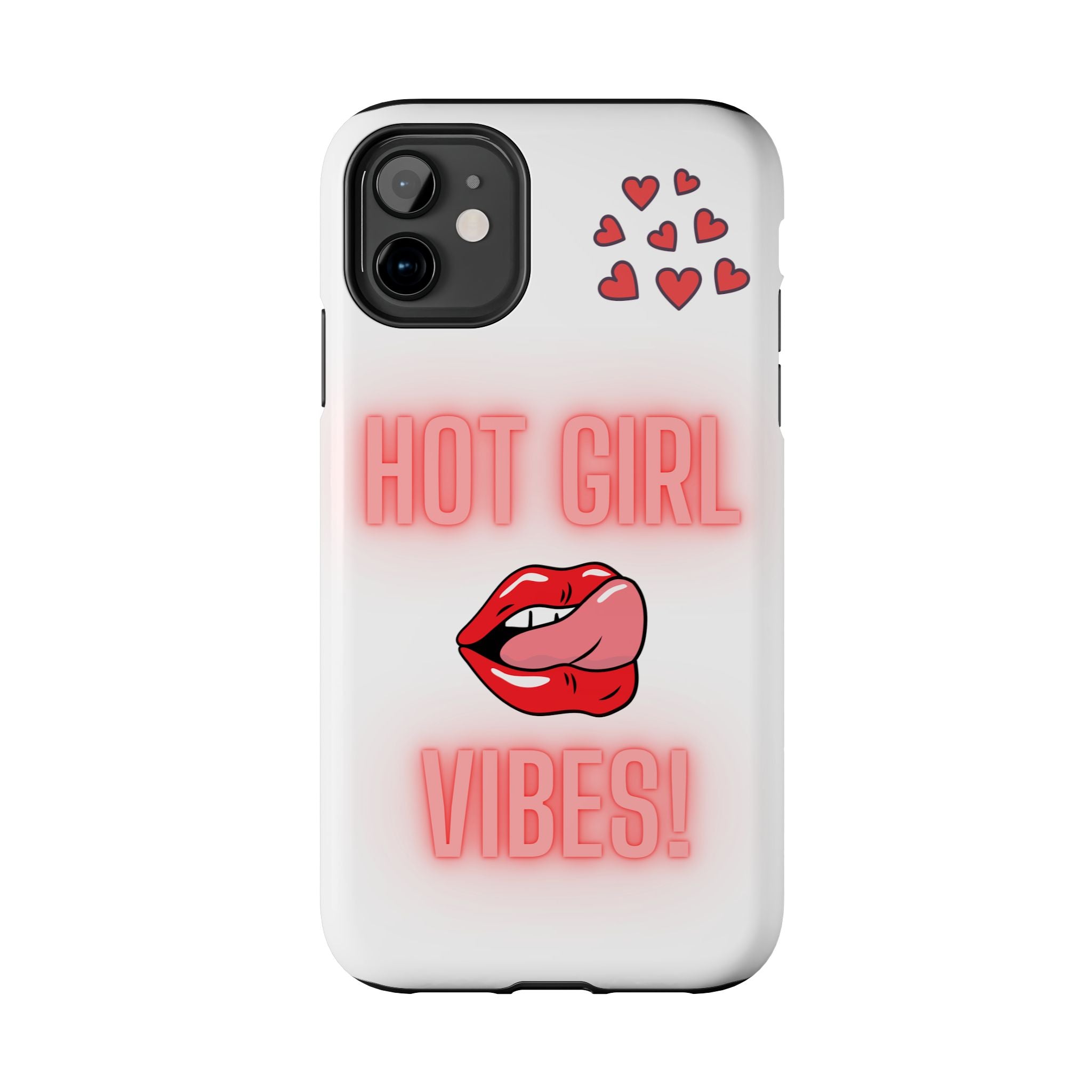 Hot Girl Vibes Tough IPhone Cases