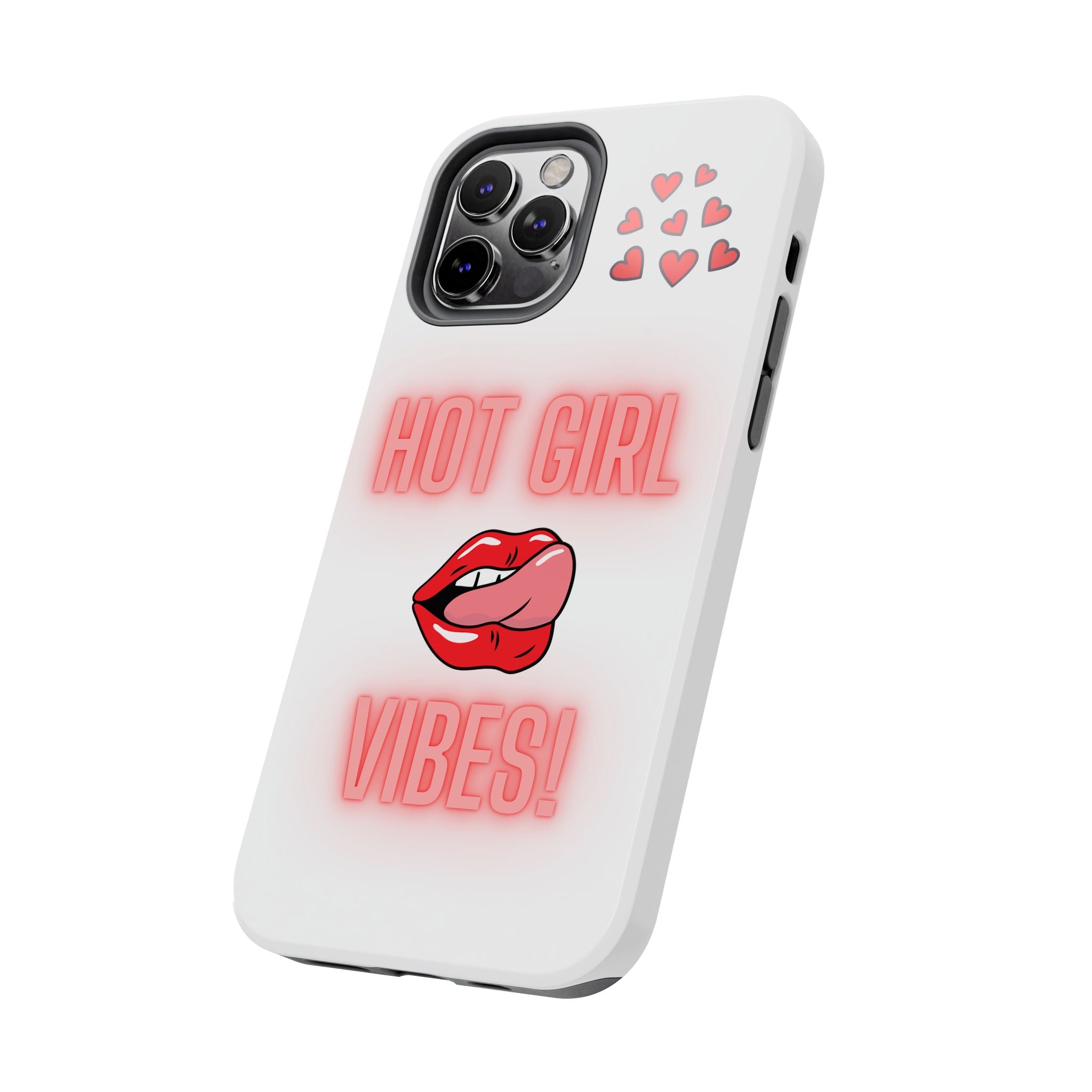 Hot Girl Vibes Tough IPhone Cases