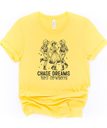 Chase Dreams Not Cowboys Western Graphic Tee