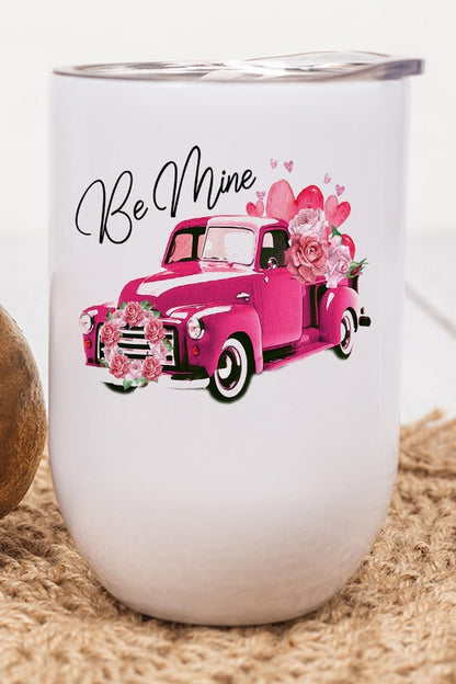 Valentine's Day Be Mine Pink Truck Wine Cup