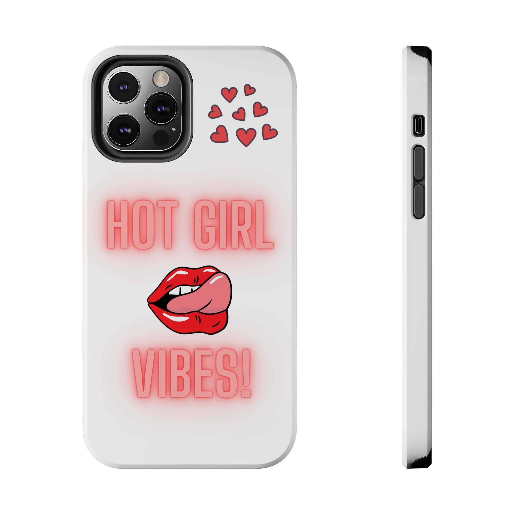 Hot Girl Vibes Tough IPhone Cases