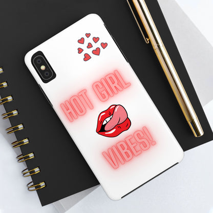 Hot Girl Vibes Tough IPhone Cases