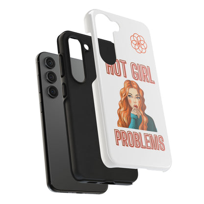 Hot Girl Problems Tough IPhone Cases