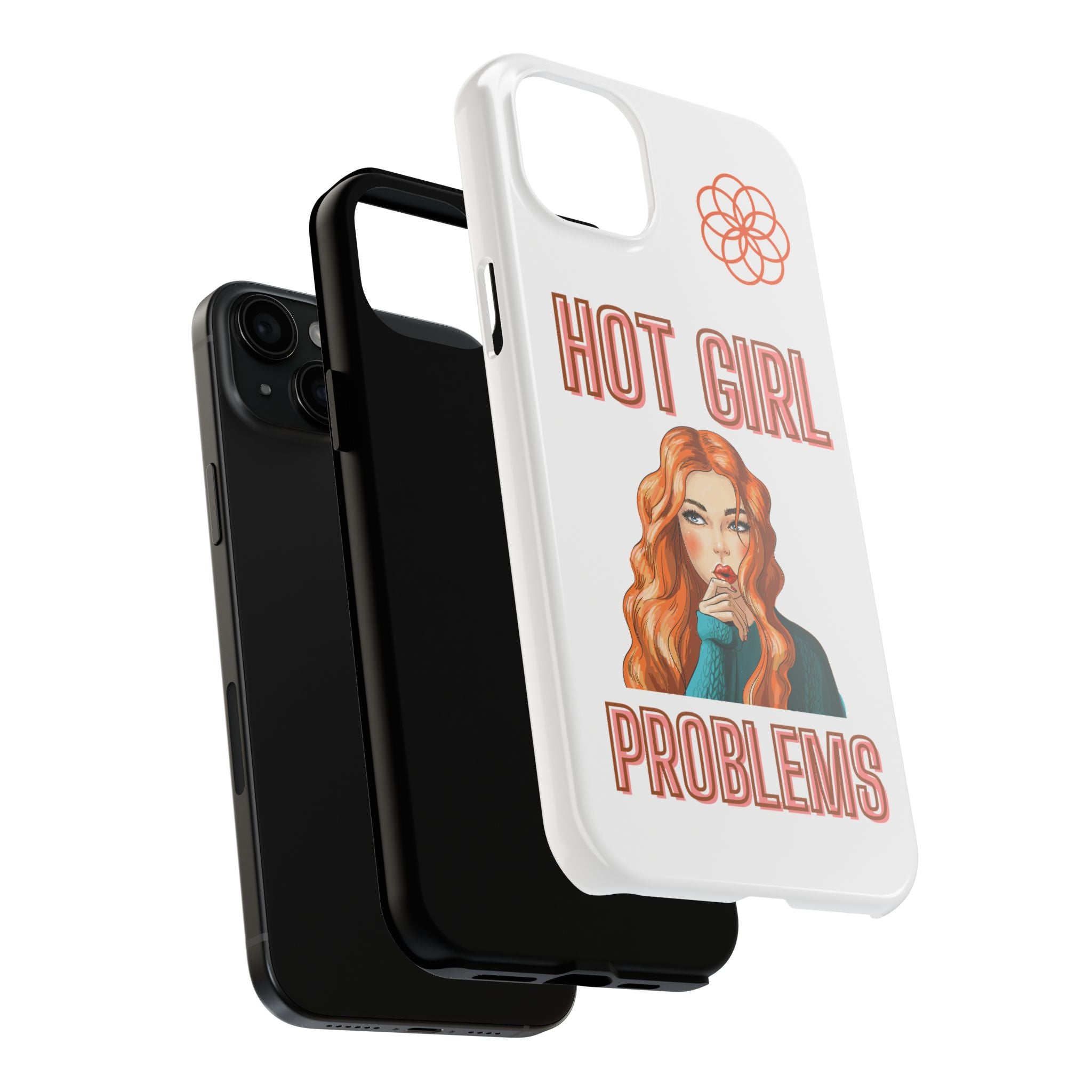 Hot Girl Problems Tough IPhone Cases