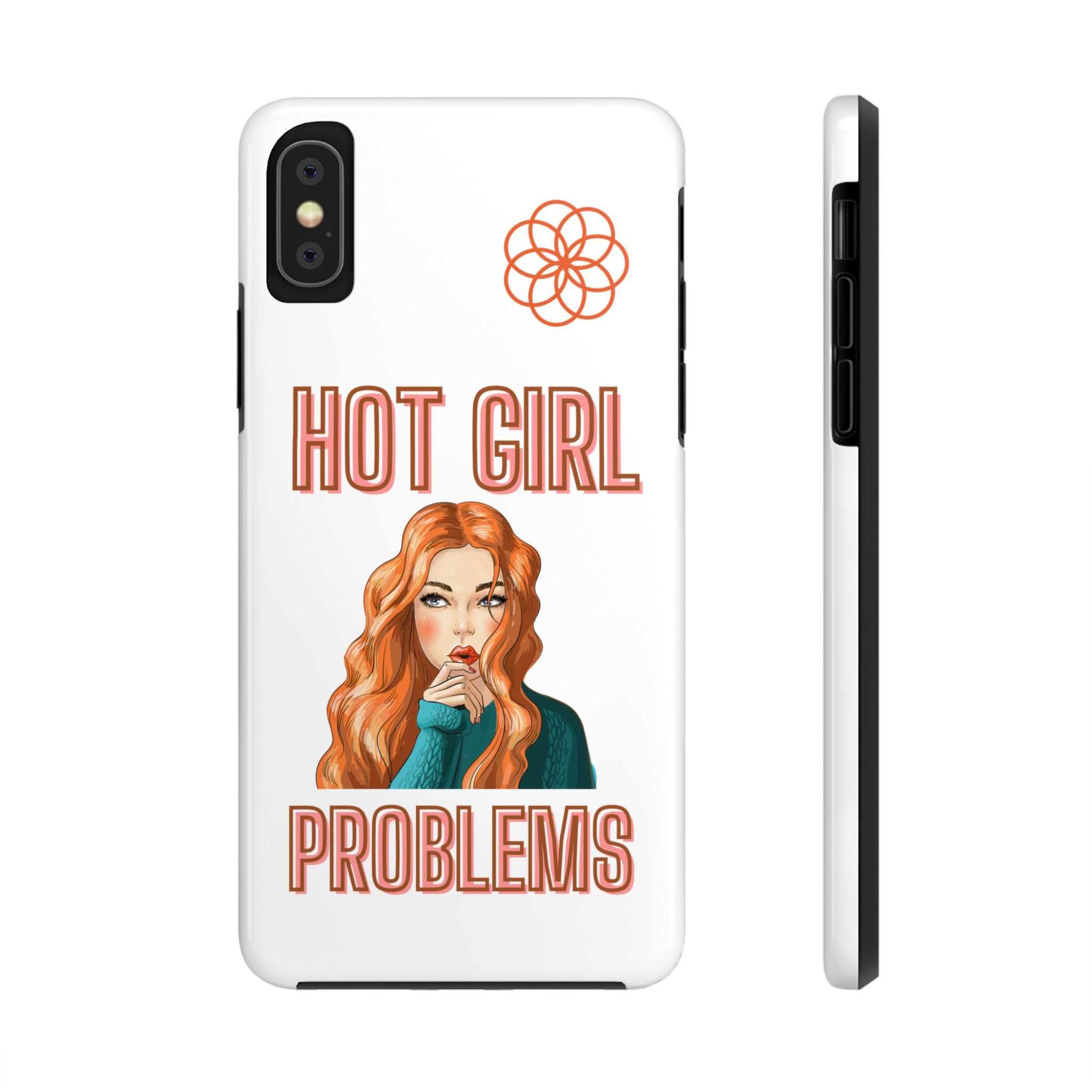 Hot Girl Problems Tough IPhone Cases