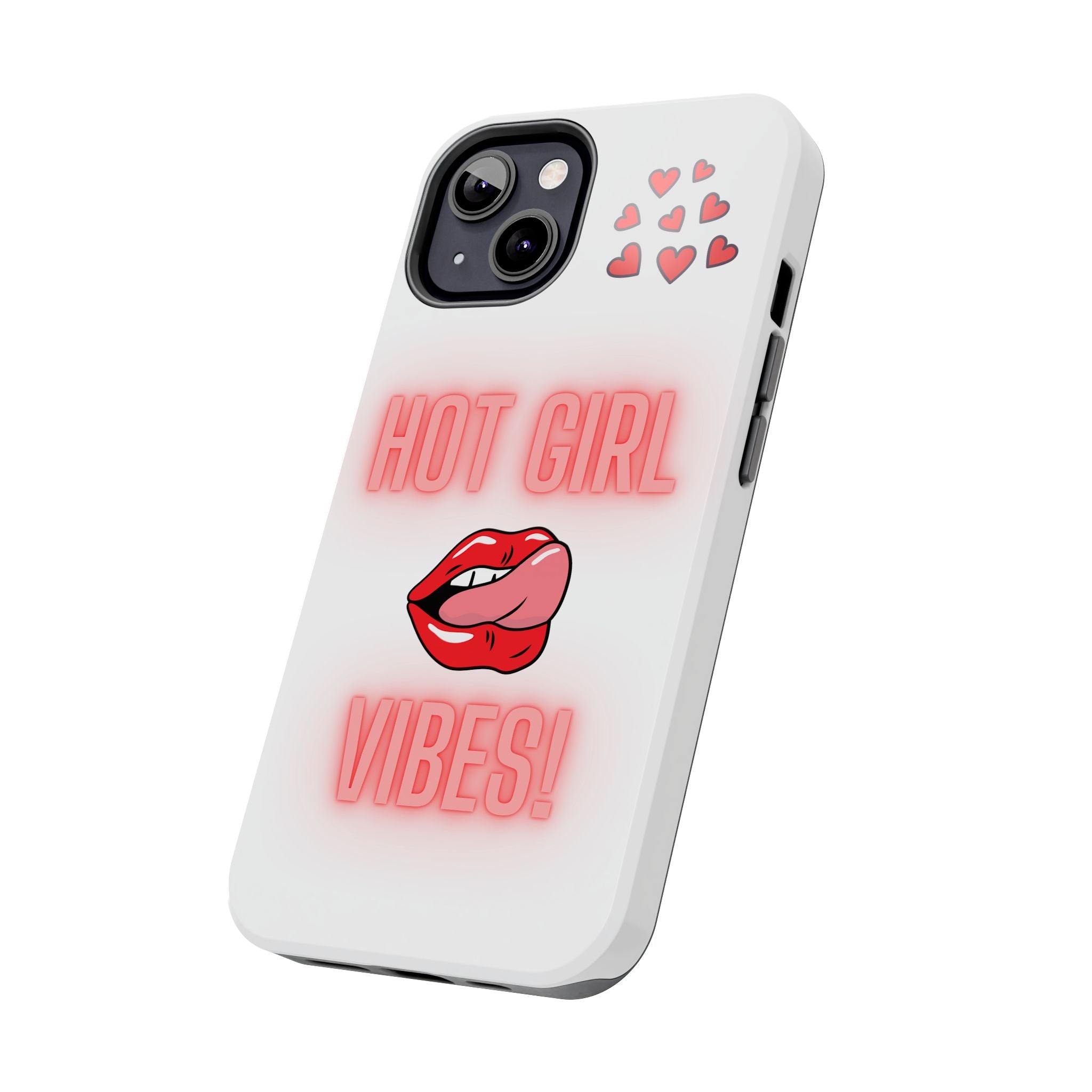 Hot Girl Vibes Tough IPhone Cases