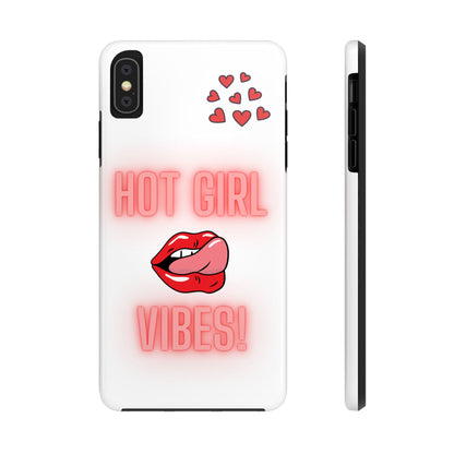 Hot Girl Vibes Tough IPhone Cases