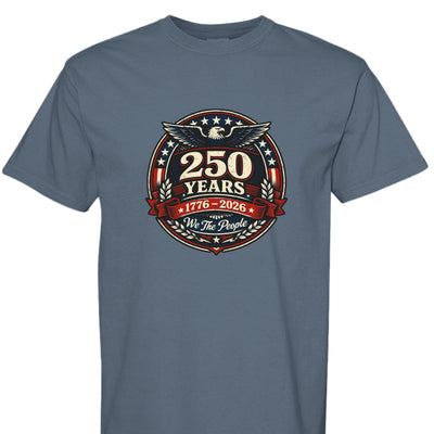 Comfort Colors T-Shirt - We The People 250 Years - Fashions Envy